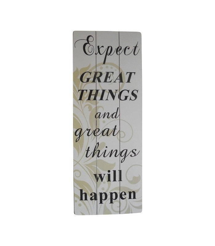 Holzschild "Expect great things"